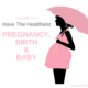 Babies, Birth & Pregnancy & Essential Oils