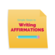 Simple Steps to Writing Affirmations
