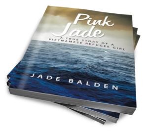 Pink Jade: A True Story of a Vietnamese Refugee Girl (Hard and Soft Cover)
