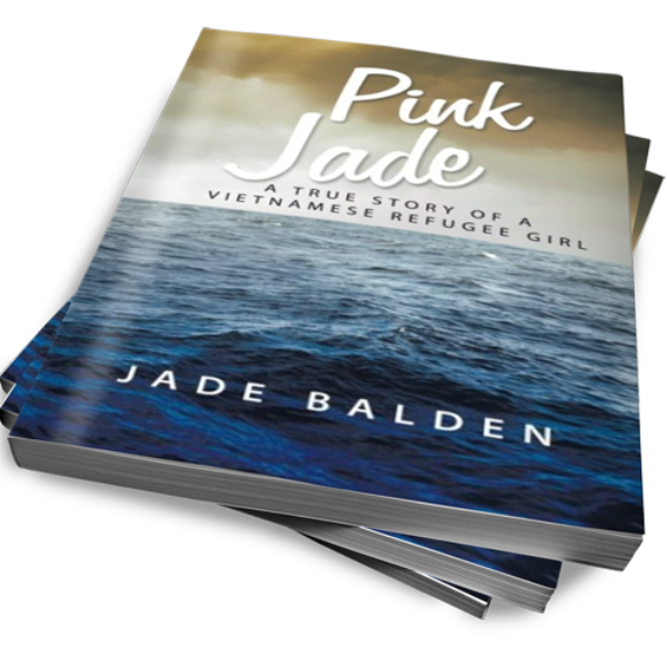 Pink Jade: A True Story of a Vietnamese Refugee Girl (Hard and Soft Cover)