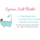 Baths Salts (Epsom Salt Baths)